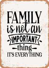Family is Not an Important Thing It's Everything 2 - Vintage Rusty Look picture