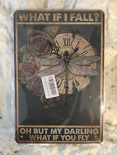 Wall Art - 8”x12”Tin Sign,”What if I Fall, Oh but what if you fly”Home Decor NEW picture