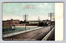 Lewiston ME-Maine, Bridge Between Auburn And Lewiston, Antique Vintage Postcard picture