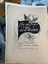 Spanish American War. For the Flag I Die Dear Mother - Music picture