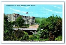 Excelsior Springs Missouri MO Postcard Elms Hotel And Bridge Exterior c1920's picture