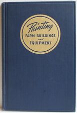 Vintage 1940s Painting Farm Buildings and Equipment Book picture