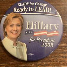 2008 Hillary Clinton  3 Inch Political Campaign Pinback Button picture