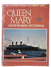 RMS Queen Mary Superliner  1971  Pictorial The Factual Story of a Great Ship picture