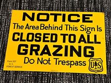Vintage USFS US Forest Forestry Service ”CLOSED TO ALL GRAZING” Metal Sign picture