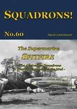 SQUADRONS No. 60 - The SPITFIRE - The Aust. sqns in Western Europe and the Med picture