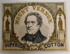 Original 1850's Mount Vernon Superior Cotton Label..Prang & Mayer Boston picture