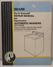SEARS Do It Yourself Repair Manual For Kenmore Automatic Washers Belt Driven picture