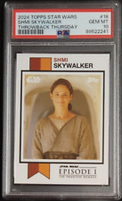 Shmi Skywalker 2024 Topps Throwback Thursday Star Wars #18 PSA 10 GEM MT picture
