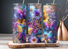 20 oz Tumbler, Jesus is My Lord and Savior, butterflies and flowers picture
