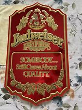 budweiser king of beers sign Someone still cares about quality picture