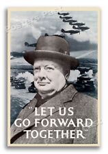 1940s “Let Us Go Forward Together” Churchill WWII Propaganda War Poster - 16x24 picture