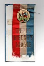 ORIG 1903 UNITED LIBERTY LEAGUE -  ANTI PROHIBITION - PIN BACK BUTTON AND RIBBON picture