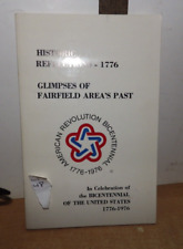 VTG HISTORIC REFLECTIONS OF 1776 GLIMPSES OF FAIRFIELD'S AREA'S PAST 1776-1976 picture