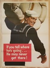 Original 1943 “If You Tell Where He’s Going He May Never Get There” WWII Poster picture