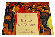 The History of Farting Dr. Benjamin Bart,  Michael O'Mara Book, LTD. London 1993 picture