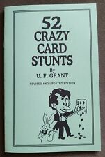 52 Crazy Card Stunts by U. F. Grant (Comedy for magicians, comics & clowns) picture