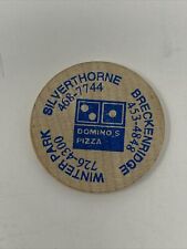 Vintage Dominos Pizza Wooden Coupon Token Breckenridge Colorado Silverthrone picture