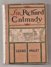 The History of Sir Richard Calmady; Romance Lucas Malet, Hardcover good1901 picture