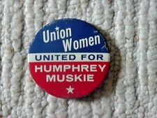 UNION WOMEN UNITED FOR HUMPHREY / MUSKIE CAMPAIGN PIN  picture
