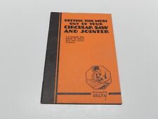 VINTAGE DELTA TOOL GETTING MOST OF CIRCULAR SAW & JOINTER MANUAL GUIDE BOOKLET picture