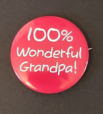 Vintage 100% Wonderful Grandpa Button Pinback Pin Red picture