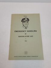 Vtg Police Emergency Handling Of Radiation Accident Cases 1972 Pamphlet RARE picture