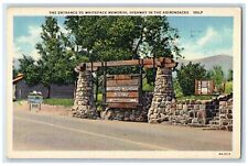1937 The Entrance To Whiteface Memorial Highway In The Adirondacks NY Postcard picture