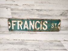 Vintage 1950s Street Sign FRANCIS st Embossed Green And White Patina picture