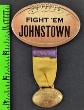 Vintage Fight Em' Johnstown Pennsylvania Football Ribbon Pin picture