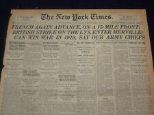 1918 AUGUST 20 NEW YORK TIMES - CAN WIN WAR IN 1919, ARMY CHIEFS - NT 9206 picture