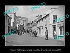 OLD 8x6 HISTORIC PHOTO OF TRAMORE WATERFORD IRELAND STRAND ST & STORES c1900 picture
