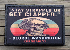 Stay Strapped Or Get Clapped Morale Patch 2A Hook & Loop Army Funny Tactical picture