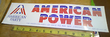 Vintage Political Campaign Bumper Sticker American Party 
