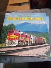 SET OF 3 VOLUMES OF CLASSIC AMERICAN RAILROADS BY SCHAFER, LARGE 10