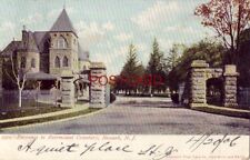 pre-1907 ENTRANCE TO FAIRMOUNT CEMETARY, NEWARK, N.J. (cemetery) 1906  picture