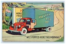 c1940s We Stopped Here This Morning Company Truck MWM Comic Series Postcard picture