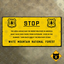 USFS White Mountain National Forest STOP weather sign 1920s New Hampshire 28x14 picture