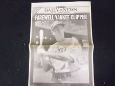1999 MARCH 9 NEW YORK DAILY NEWS - FAREWELL YANKEE CLIPPER JOE DIMAGGIO- NP 2154 picture