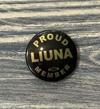 Vintage Proud Liuna Member Black Gold 1 1/8” Pin picture