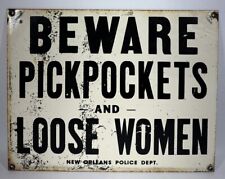 Ande Rooney Beware Pickpockets & Loose Women New Orleans Police Sign picture