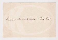 George W. Curtis Republican Party Founder Civil Rights Autograph Signature picture