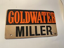 1964 Barry Goldwater Presidential Campaign Paper Sign Goldwater Miller  picture