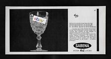 SABENA BELGIAN WORLD AIRLINES 1962 PERFECTION VAL ST LAMBERT CRYSTAL GLASS AD picture