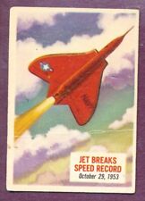 1954 Topps Scoop #66 Jet Breaks Speed Record 10/29/1953 Set Break G-VG picture