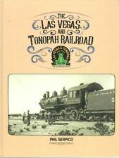 The LAS VEGAS and TONOPAH Railroad: The Goldfield Route - (BRAND NEW BOOK) picture