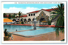 c1930's Bathing Pool and Spa Hotel Agua Caliente Tijuana Mexico Postcard picture