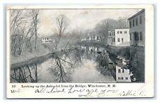 1908 Winchester, NH Postcard-  LOOKING UP THE ASHUELOT FROM THE BRIDGE picture