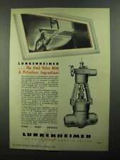 1950 Lunkenheimer Valves Ad - A Priceless Ingredient picture