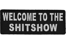 WELCOME TO THE SHITSHOW EMBROIDERED IRON ON PATCH picture